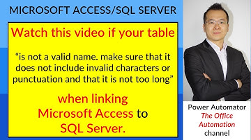 Fix for "is not a valid name/punctuation/name too long" when linking Microsoft Access to SQL Server