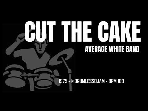 Average White Band - Cut The Cake (Drumless Track) | Drum Practice 109 BPM