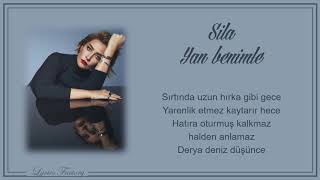 Sila - Yan benimle / Şarkı Sözleri (Lyrics) Resimi