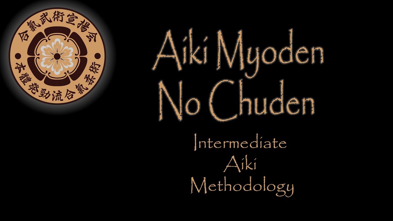 Download Aiki Myoden No Chuden Instructional Video Now On Sale!