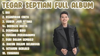 Tegar Septian Full Album || Album Pop Melayu Terbaik