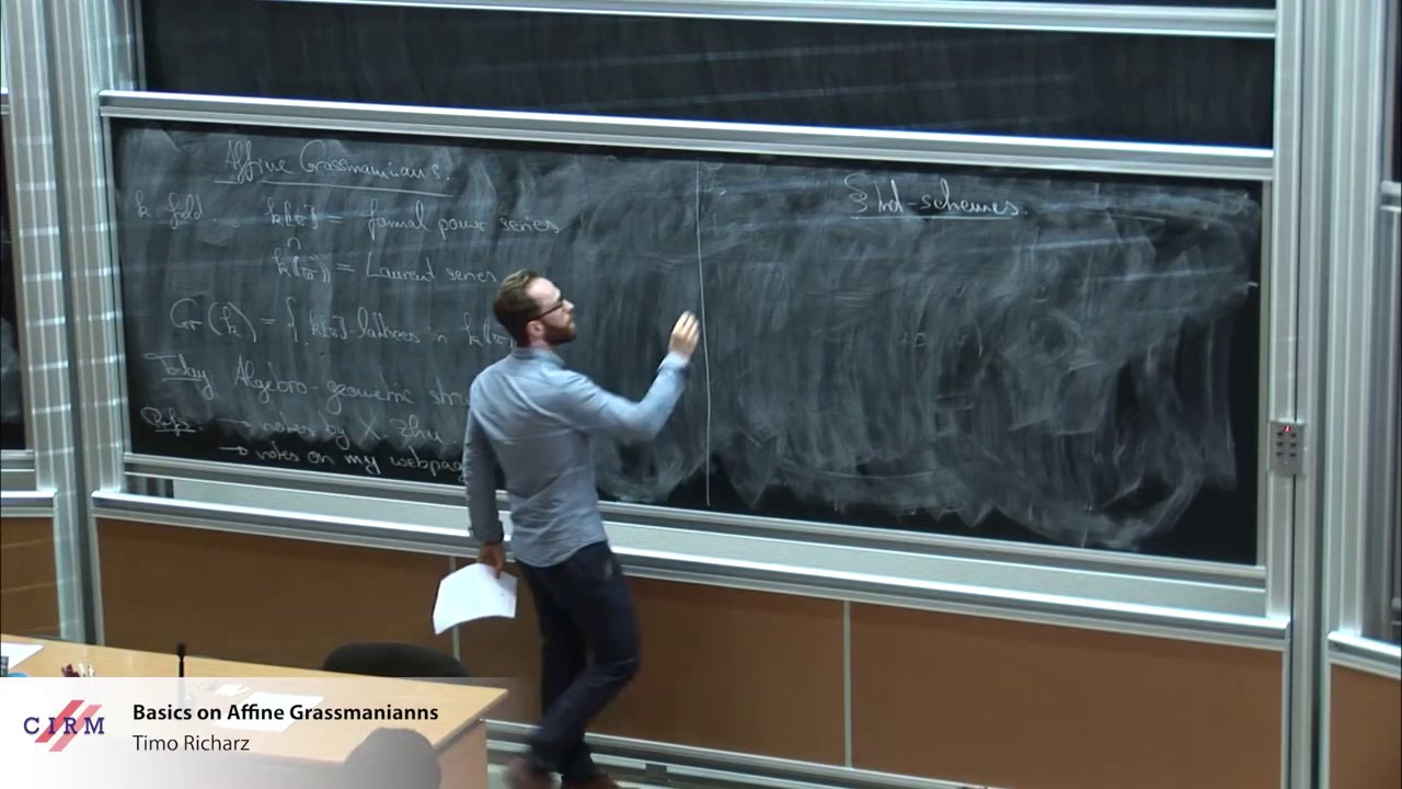 Timo Richarz: Basics on Affine Grassmanianns cnrs montpellier