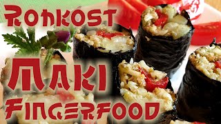 Rohkost Maki - Fingerfood