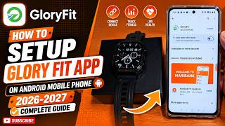 एंड्रॉइड मोबाइल फोन पर Glory Fit ऐप को सेटअप कैसे करें - 2026-2027 पूर्ण गाइड screenshot 4
