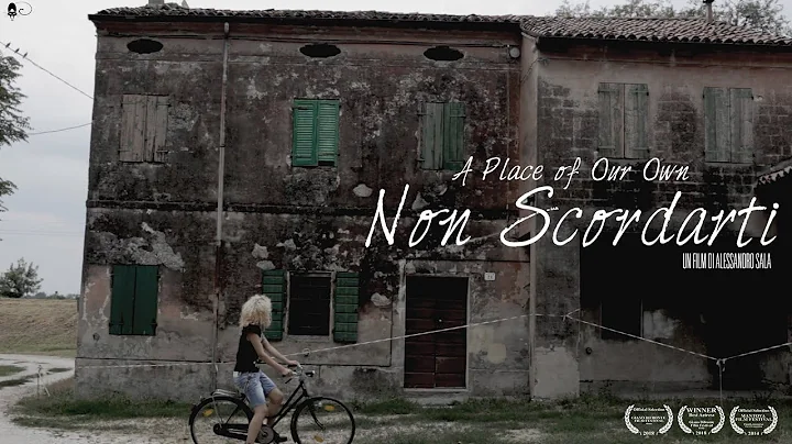 Non Scordarti - A Place of Our Own (2014) - FULL M...