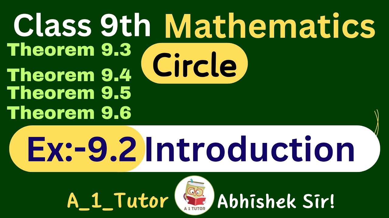 Ex-9-2 Intro Theorem 9 3, 9 4, 9 5, 9 6 Chapter 9: Circle - Class 9th ...