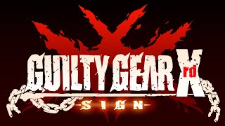 Guilty Gear Xrd Sign All Characters