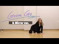 선미(SUNMI) - &#39;가라고(Gotta Go)&#39; Dance Cover &amp; Mirror ver. [Yu Kagawa]