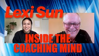 Celebrity Lexi Sun on Inside the Coaching Mind with Terry Pettit Profile