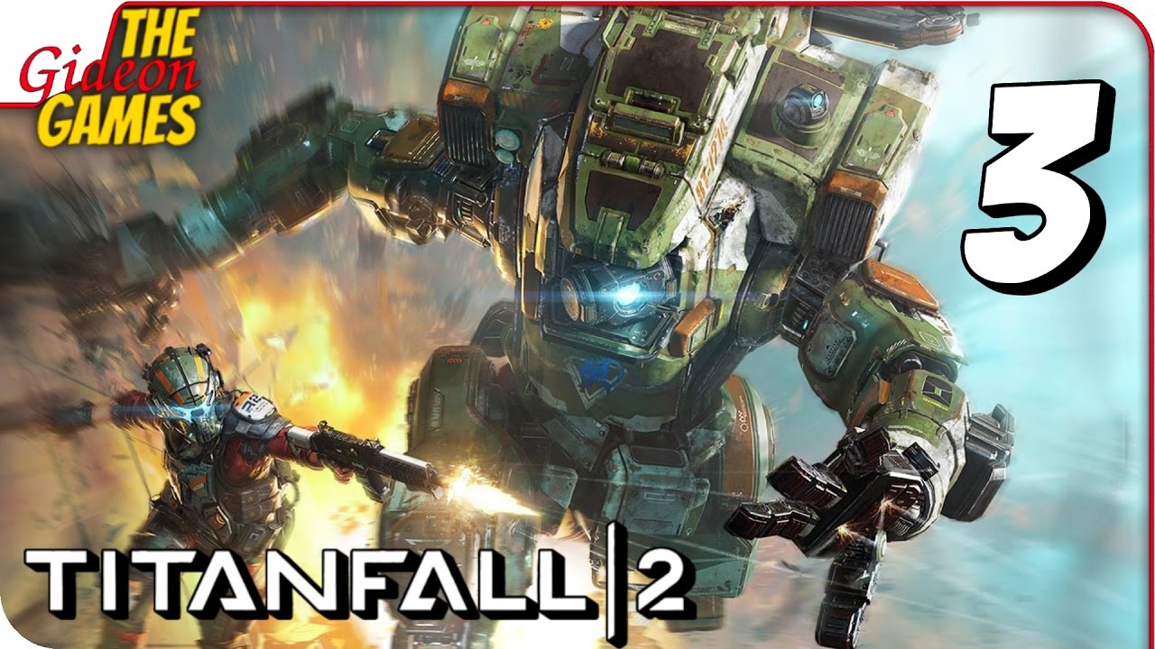 Прохождение TITANFALL 2 #3 ➤ ТИТАНА МНЕ ВЕРНУЛИ, БЫСТРО!