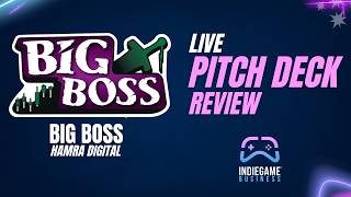 BIG BOSS - Live Pitch Deck Review