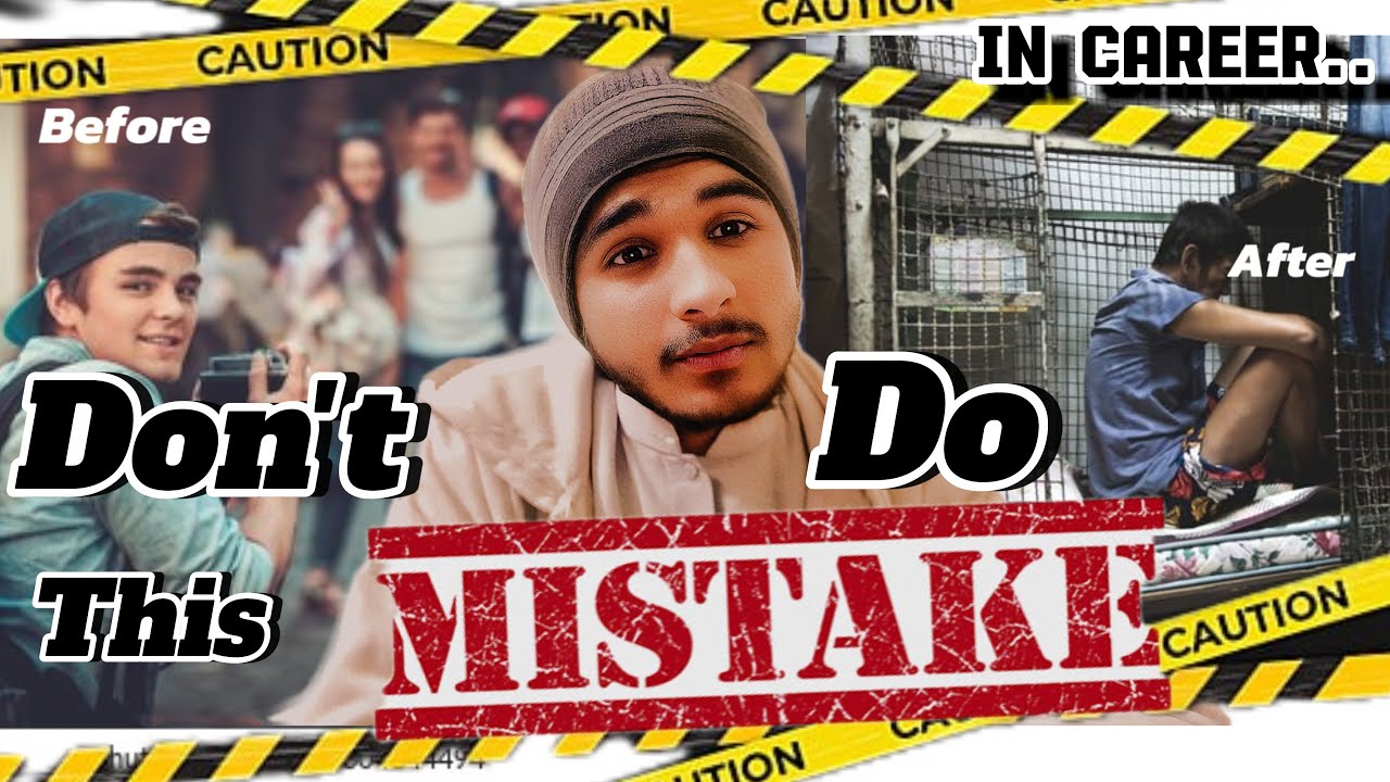 Dont Do this mistake in career .! YouTube