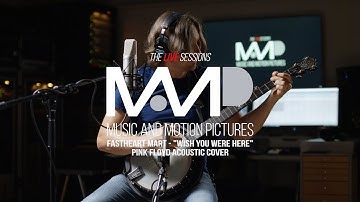 MMP Live Session with Fast Heart Mart Performing Wish You Were Here