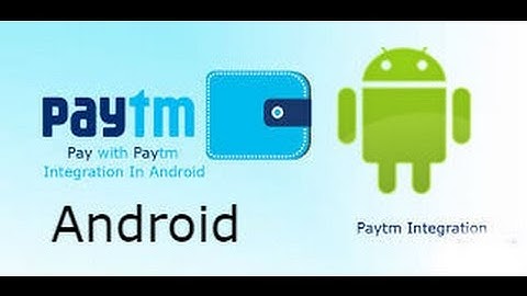 Paytm integration android Tutorial Part 1 Payment gateway integration Part 2 Android Payment Gateway