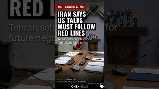 Iran Says Future US Talks Must Follow Tehran Red Lines