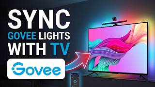 How To Sync Govee Lights With Your TV - Quick Pairing Guide