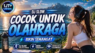 DJ Slow Bass 2026 🎧 Cocok untuk Olahraga | Musik Santai Bikin Semangat & Fokus