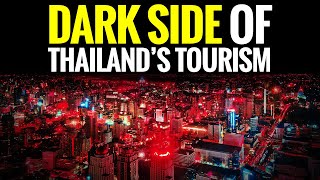 Tourism's Dark Secrets: Unmasking Thailand's Hidden Side by Logist Asia 5,240 views 2 months ago 9 minutes, 4 seconds
