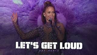 Jennifer Lopez - Let's Get Loud (HBz Remix) Resimi