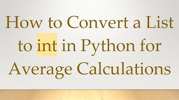 How to Convert a List to int in Python for Average Calculations