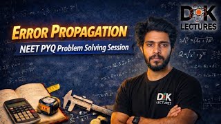 Error Propagation NEET PYQ Problems | Units & Errors | Most Expected NEET Numericals