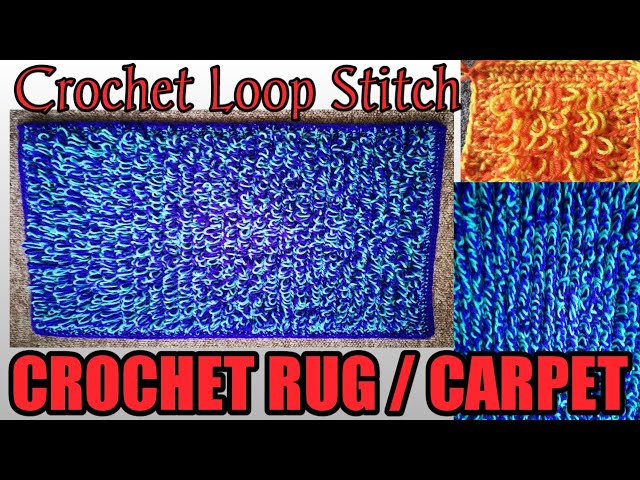 Try This – Crochet Loop Stitch – Carpet Rug Basic – Gratia Project