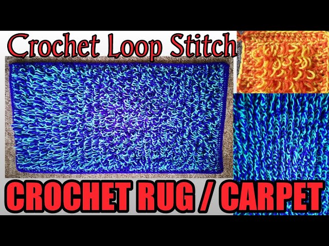CROCHET LOOP STITCH RUG / CARPET, EASY TUTORIAL