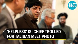 Pak DG ISI mocked as failed lover after his pictures from Kabul Taliban meet go viral | Watch