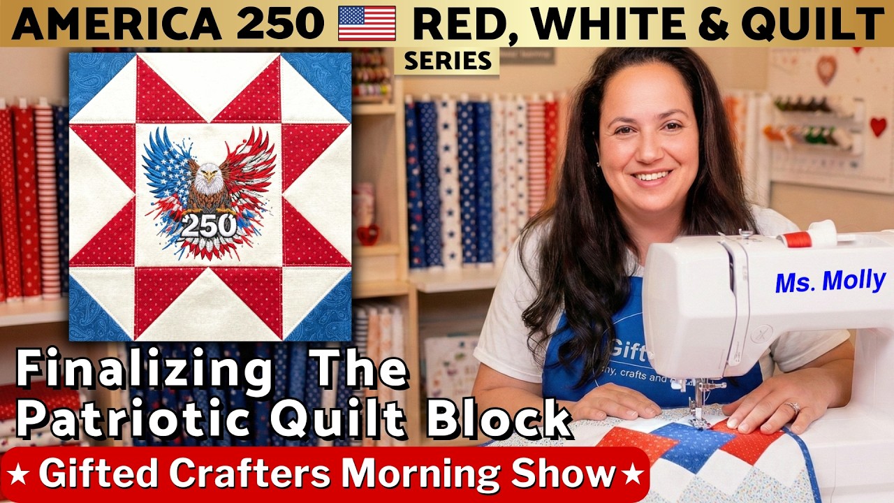 See How My American Eagle Patriotic Quilt Block Turns Out LIVE! America 250 series☀️GMCS 3-6-26 #210