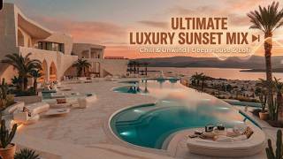 Luxury Pool Sunset & Ibiza Chillout ~ Chillout Lounge Music - Relaxing Sunset Vibes 2026