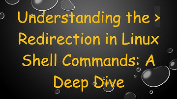 Understanding the   Redirection in Linux Shell Commands: A Deep Dive