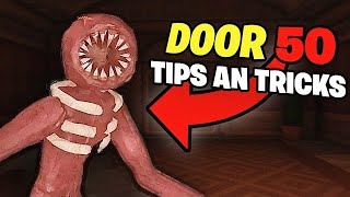 6 INCREDIBLE TIPS TO BEST DOOR 50 (DOORS ROBLOX)