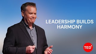 Leadership Builds Harmony | Doug Tennant | TEDxWhite Rock