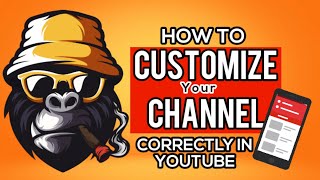 Customize Your Channel Branding & Layout: Add a Profile Picture, Banner, Trailer, Sections, & more!