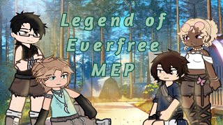 {☀️} Legend of Everfree GACHA MEP {☀️} 4/24 {☀️} Read Description {☀️}