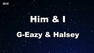 Him & I - G-Eazy & Halsey Karaoke 【No Guide Melody】 Instrumental Resimi