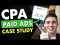 CPA Marketing + Paid Traffic Method | Step By Step Tutorial For Beginners (CASE STUDY)