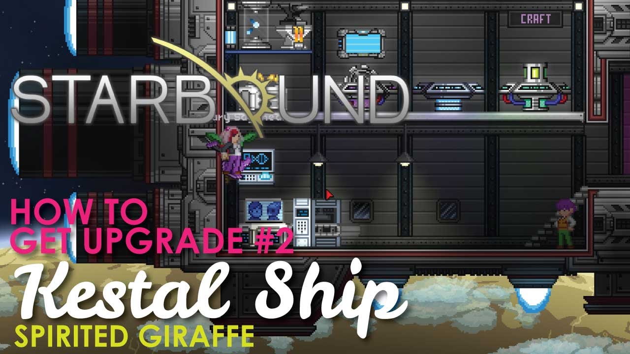 How to get the Kestral Class Ship Starbound Spirited Giraffe