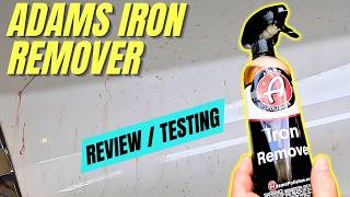 ADAMS IRON REMOVER Testing and Review How To Remove Iron Fallout From Car Paint Adam S Iron Remover