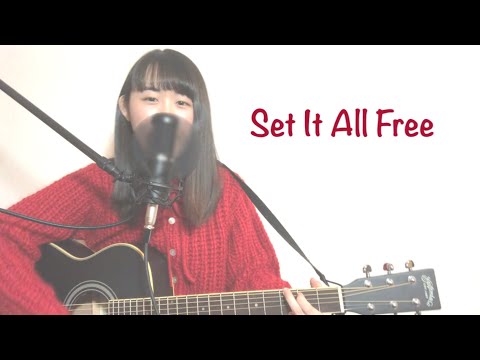 【SING】Set It All Free / 歌ってみた