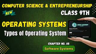 082 Operating System Chapter 5 Class 9th Computer Science and Entrepreneurship