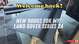 Career Overview Installing new rear doors to Hetty, the Land Rover Series 2A