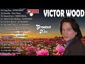 Rest in peace idol - Victor Wood Greatest Hits Opm Nonstop Classic Love Songs