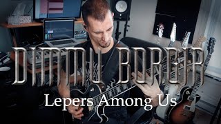 Dimmu Borgir - Lepers Among Us - Guitar Cover