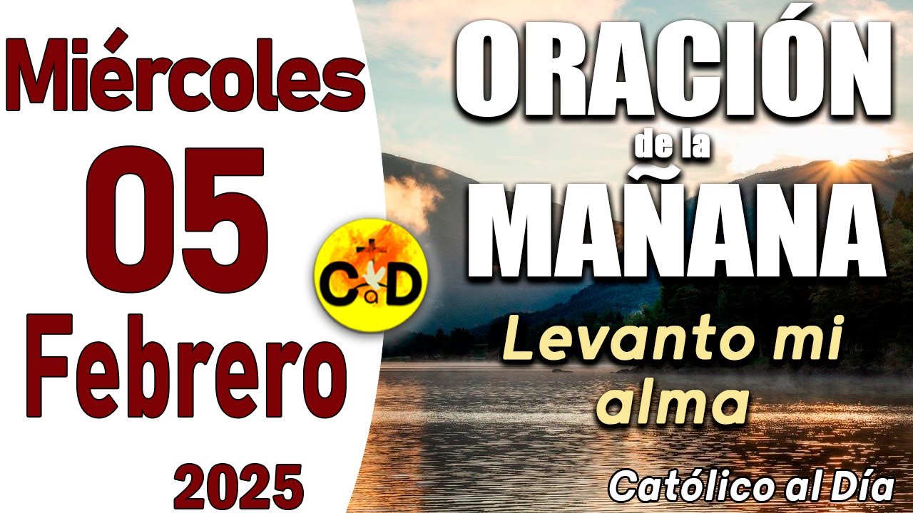 Oración de la Mañana de hoy Miércoles 05 de Febrero de 2025, Salmo 4 ...