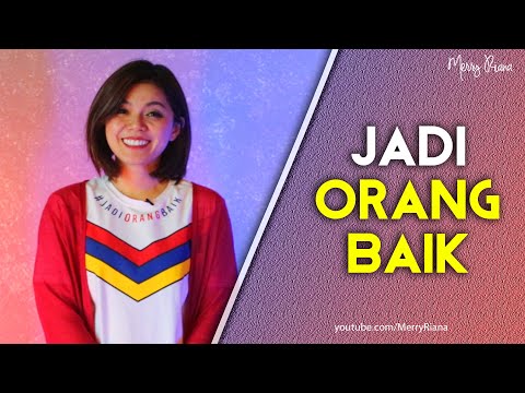 TETAP JADI ORANG BAIK, MESKIPUN ... (Video Motivasi) | Spoken Word | Merry Riana