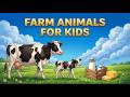 Farm Animals for Kids | Benefits of Farm Animals