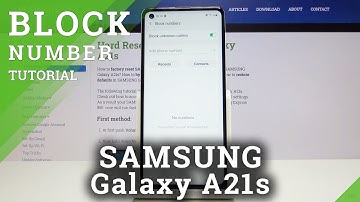 How to Block Number in SAMSUNG Galaxy A21s - Create a Blacklist