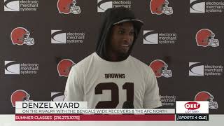 Browns CB Denzel Ward on the Rivalry With the Bengals Wide Receivers - Sports4CLE, 8/16/22