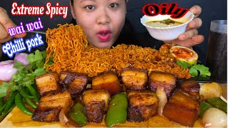 EXTREME SPICY CHILLI OILY FATTY PORK WITH SPICY WAI WAI NOODLES EATING | BRAISED PORK BELLY MUKBANG